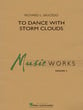 To Dance with Storm Clouds Concert Band sheet music cover